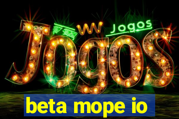 beta mope io